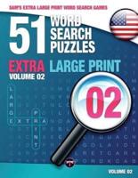 Sam's Extra Large-Print Word Search Games: 51 Word Search Puzzles, Volume 2: Brain-stimulating puzzle activities for many hours of entertainment