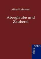 Aberglaube und Zauberei