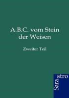 A.B.C. vom Stein der Weisen