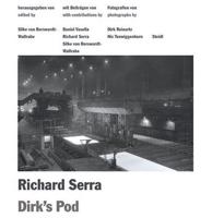 Richard Serra - Dirk's Pod