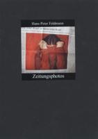 Hans-Peter Feldmann: Zeitungsphotos