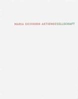 Maria Eichhorn. Aktiengesellschaft