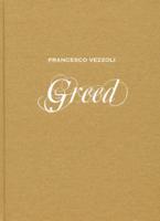 Francesco Vezzoli: Greed