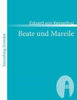 Beate und Mareile:Eine Schloßgeschichte