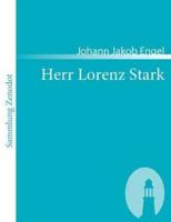 Herr Lorenz Stark:ein Charaktergemälde
