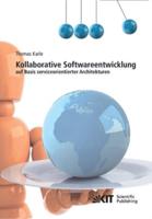 Kollaborative Softwareentwicklung auf Basis serviceorientierter Architekturen