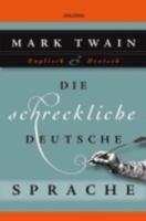 Awful German Langauge / Die Schreckliche Deutsche