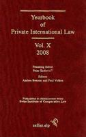 Yearbook of Private International Law: Volume X (2008)