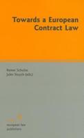 Towards a European Contract Law