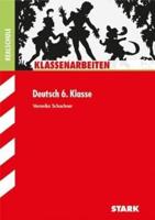 Klassenarbeiten Deutsch: Realschule 6. Klasse