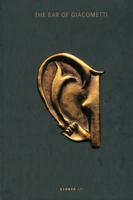 The Ear of Giacometti