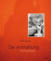 Franz Wanner: The Presumption