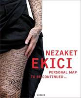Nezaket Ekici - Personal Map, to Be Continued...
