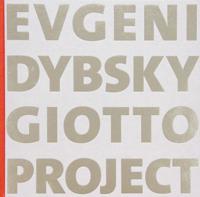 Evgeni Dybsky: Giotto Project