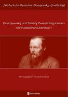 Dostojewskij Und Tolstoj: Zwei Antagonisten Der Russischen Literatur?