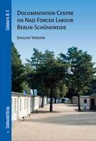 Documentation Centre on Nazi Forced Labour Berlin-Schoneweide