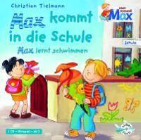 Mein Freund Max. Max kommt in die Schule / Max lernt schwimmen