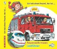 Butschkow, R: Pixi Hören/Freund Feuerwehrmann/Lokf./Cd