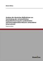 Analyse der deutschen Maßnahmen zur Vermeidung der wirtschaftlichen Doppelbesteuerung bei ausländischen Verrechnungspreiskorrekturen verbundener Unternehmen