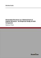 Ownership Structure as a Determinant of Capital Structure - An Empirical Study of DAX Companeis