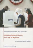 Rethinking National Identity in the Age of Migration