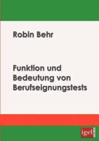 Funktion und Bedeutung von Berufseignungstests