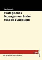 Strategisches Management in der Fußball-Bundesliga