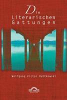 Die Literarischen Gattungen: Reflexionen über eine modifizierte Fundamentalpoetik