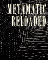 Metamatic Reloaded