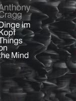 Anthony Cragg - Dinge Im Kopf