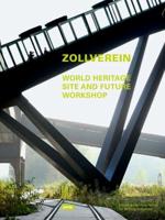 ZOLLVEREIN-World Heritage Site and Future Workshop
