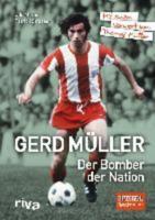 Gerd Muller - Der Bomber Der Nation