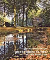 Parcs Et Jardins De Paris Et Ses Environs