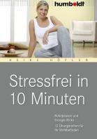 Stressfrei in 10 Minuten