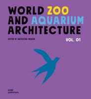 World?Zoo and?Aquarium Architecture