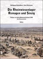 Gückelhorn, W: Rheinwiesenlager 1945 in Remagen und Sinzig