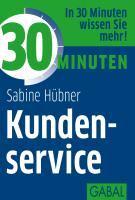 Hübner, S: 30 Minuten Kundenservice