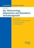 Der Aktenvortrag: Allgemeines Und Besonderes Verwaltungsrecht