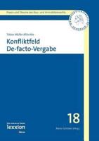 Konfliktfeld De-Facto-Vergabe