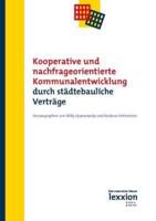 Kooperative Und Nachfrageorientierte Kommunalentwicklung Durch Stadtebauliche Vertrage