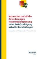 Naturschutzrechtliche Anforderungen in Der Bauleitplanung Unter Berucksichtigung Aktueller Entwicklungen