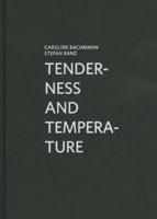 Tenderness and Temperature