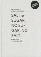 Salt & Sugar-- No Sugar, No Salt