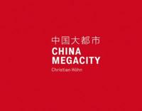 Christian Höhn: China Megacity