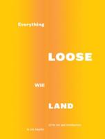 Everything Loose Will Land