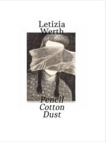 Letizia Werth - Pencil Cotton Dust