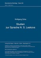 Studien Zur Sprache N. S. Leskovs