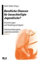 Berufliche Chancen Fur Benachteiligte Jugendliche?