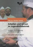 Arbeiten Und Lernen Im Jugendhilfebetrieb