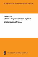 "I Have a Very Good Trust in My God"